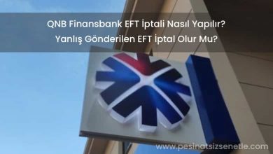 QNB Finansbank EFT İptali Nasıl Yapılır?