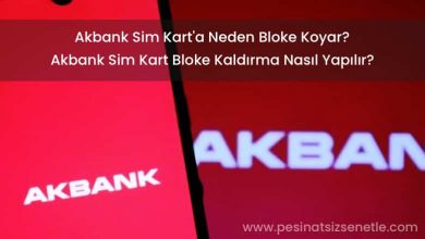 Akbank Sim Kart Bloke Kaldırma Nasıl Yapılır? (Mobil SMS & ATM)