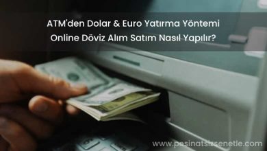 ATM'den Dolar & Euro Yatırma Nasıl Yapılır? Online Döviz Al-Sat
